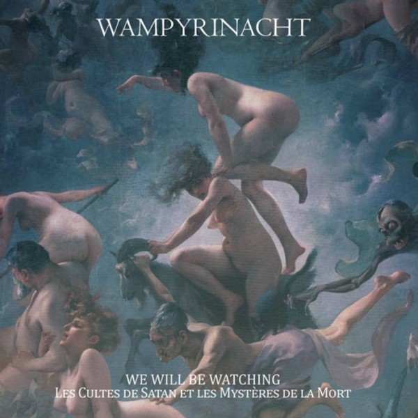 Wampyrinacht - we will be watching  LP